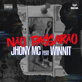 Não Passarão by Jhony Mc