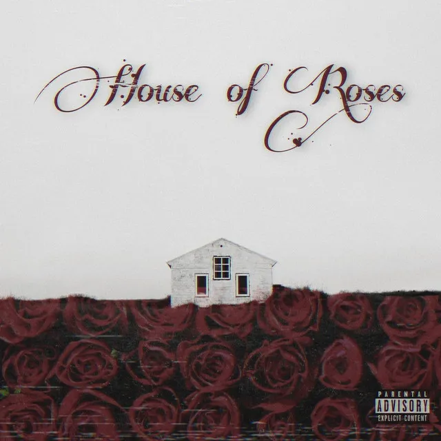 House of Roses