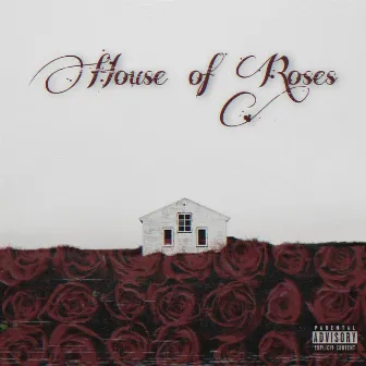 House of Roses by Kashar