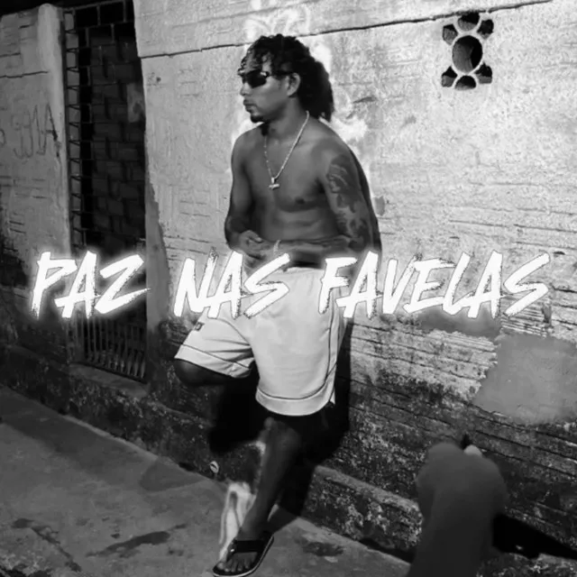 PAZ NAS FAVELAS