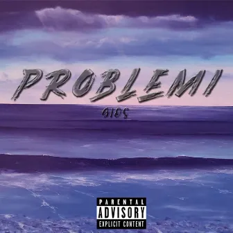 Problemi by Gios