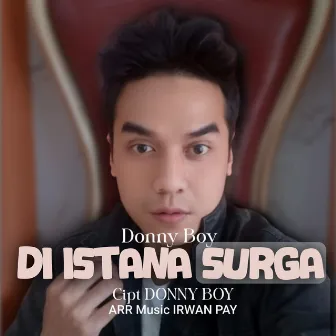 Di Istana Surga by Donny Boy