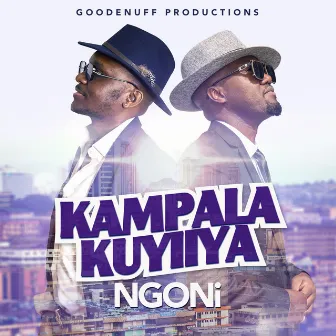 Kampala Kuyiiya by NGONI