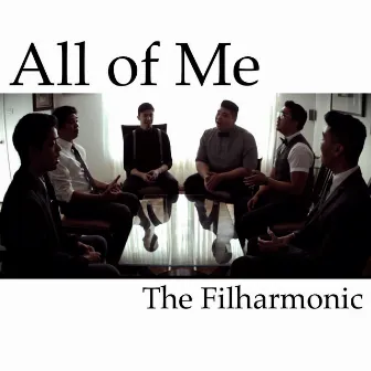 All of Me by The Filharmonic