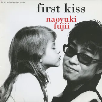 first kiss by Naoyuki Fujii