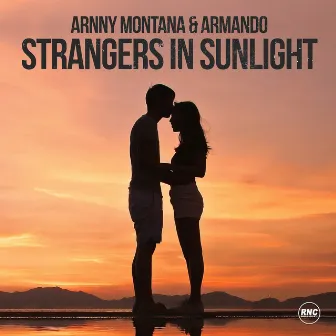 Strangers in Sunlight (Radio Edit) by Armando