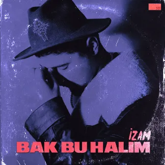 Bak Bu Halim by İzam