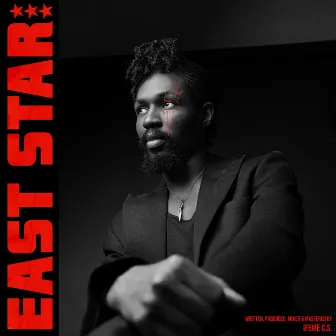 East Star by Ifeme C.S.