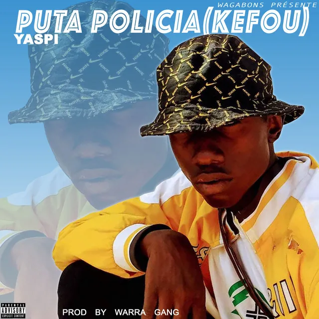 Puta Policia(Kefou)