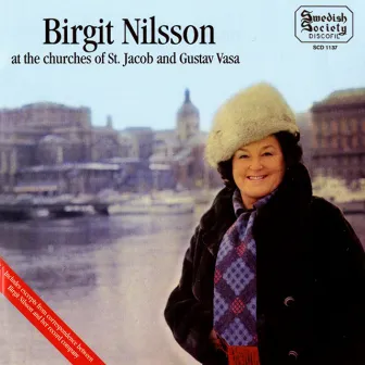 Birgit Nilsson at the Churches of St. Jacob and Gustav Vasa by Stefan Skold