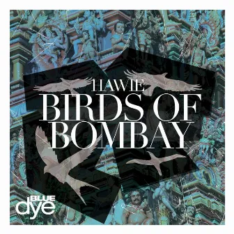 Birds of Bombay by Hawie