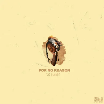 For No Reason by Dq Rogers