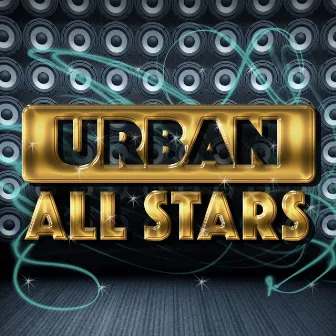 Urban All Stars by Urban All Stars