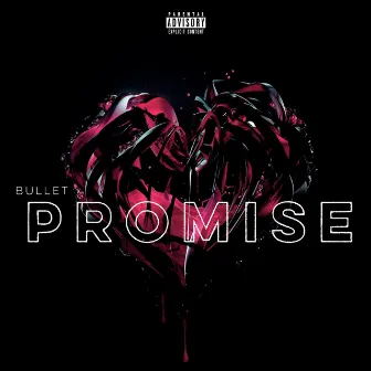 Promise by Bullet