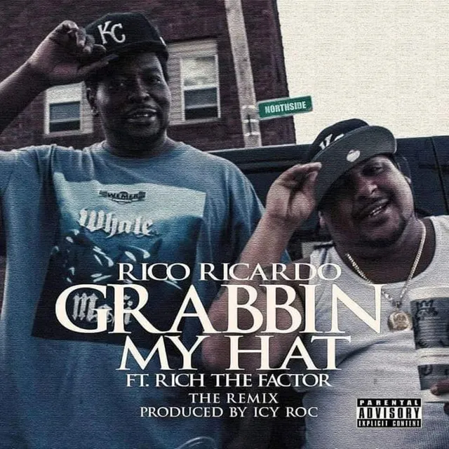 Grabbing My Hat (The Remix) [feat. Rich The Factor]