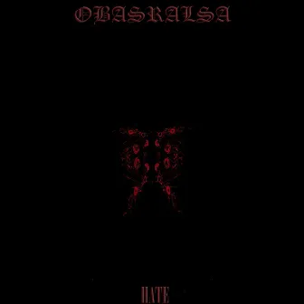 Hate by OBASRALSA