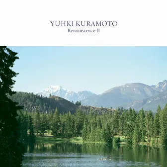 Reminiscence II by Yuhki Kuramoto