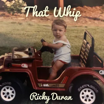 That Whip by Ricky Duran