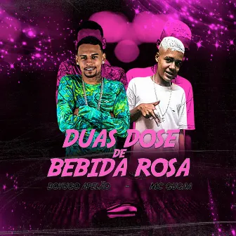 Dose de Bebida Rosa (Remix) by Boyugo Apelão