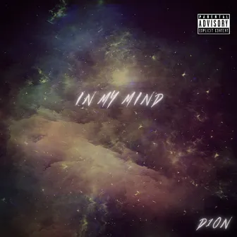 In My Mind by D1ON