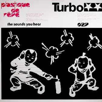 Sounds You Hear by Plastique de Rêve