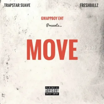 Move by TrapStar Suave