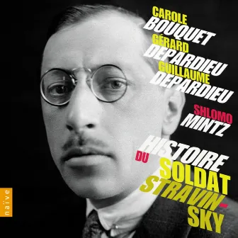 Stravinsky: Histoire du Soldat by Gerard Depardieu