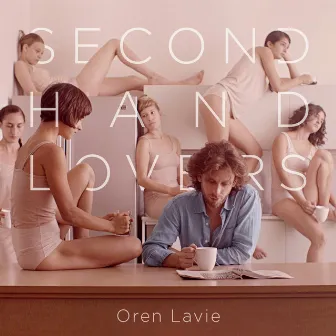 Second Hand Lovers by Oren Lavie