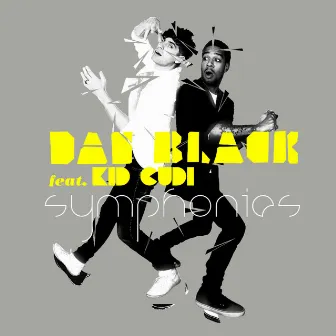 Symphonies (Remixed) by Dan Black