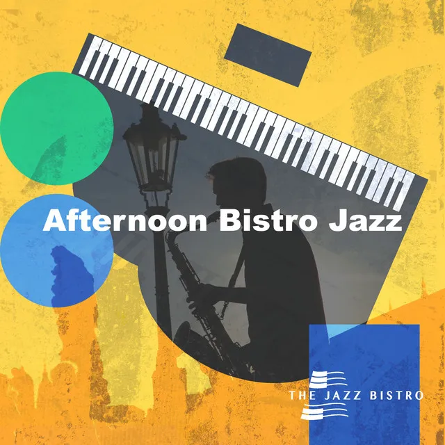 Afternoon Bistro Jazz