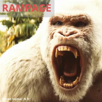 Rampage by Pavan Kumar N R