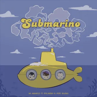 Submarino by Mi Amargo