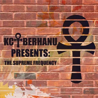 The Supreme Frequency by K.C.