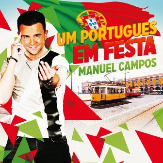 Um Português Em Festa by Manuel Campos