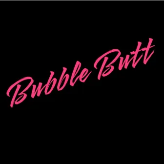 Bubble Butt by Victoria Rose