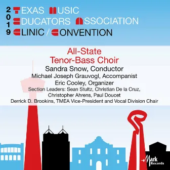 2019 Texas Music Educators Association (TMEA): Texas All-State Tenor-Bass Choir [Live] by Texas All-State Tenor-Bass Choir