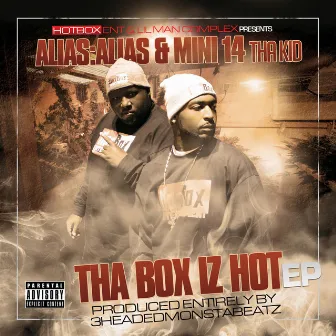 Tha Box Iz Hot by Mini 14 tha Kid