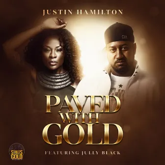 Paved with Gold by Justin Hamilton