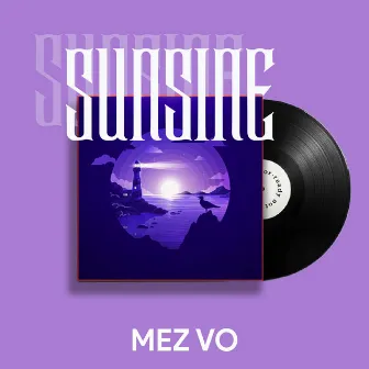 Sunsine by Mez Vo