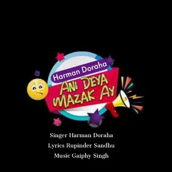 Anni Dya Mzaak Ae by Rupinder Sandhu