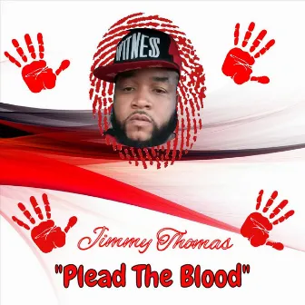 Plead the Blood by Jimmy Thomas