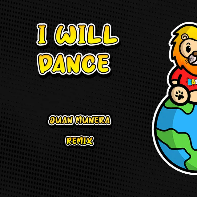 I Will Dance - Juan Munera Remix