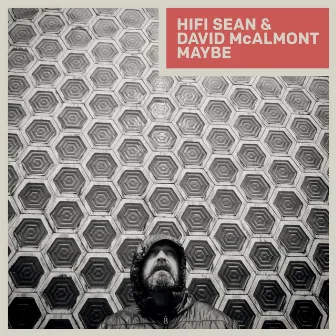 Maybe by Hifi Sean & David McAlmont