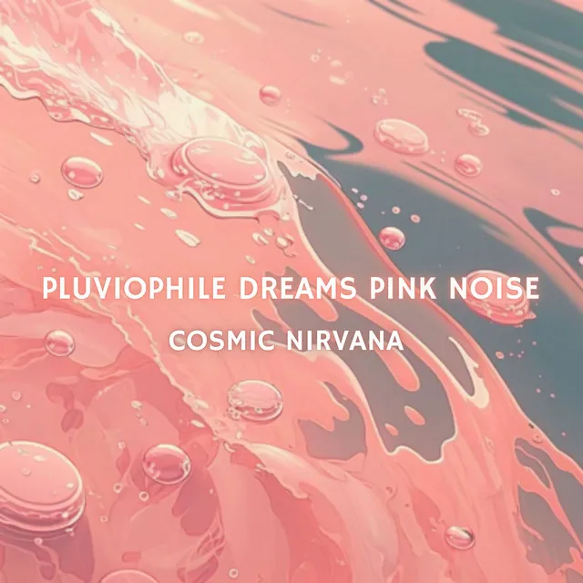 Pluviophile Dreams Pink Noise