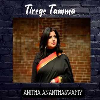 Tirege Tamma by Anitha Ananthaswamy