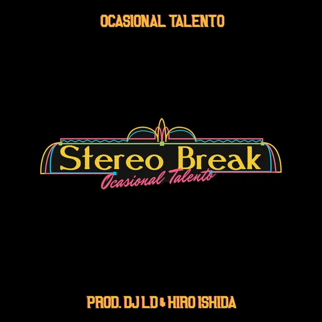 Stereo Break