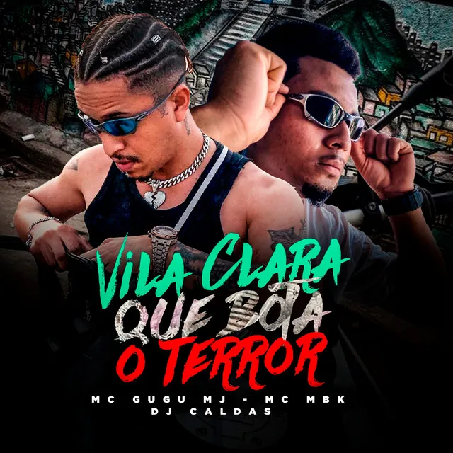 Vila Clara Que Bota o Terror