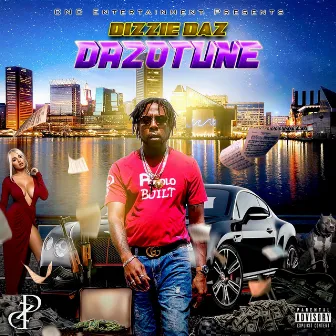 Dazotune by Dizzie Daz