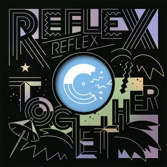 Together - EP by REFLEX