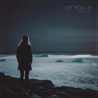 Let You Lie by Teja